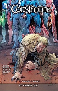 Constantine Vol. 2: Blight (the New 52)